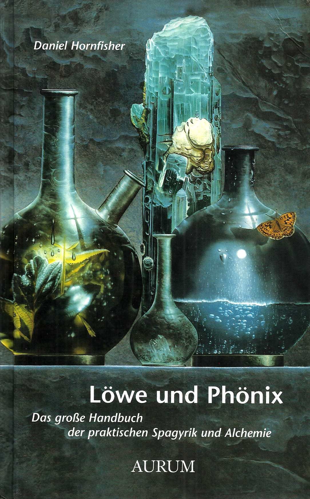 Book cover for "Löwe und Phönix" (english: Lion and Phoenix) by Daniel Hornfisher. Appered in 1998 in the German publishing house "Aurum Verlag"